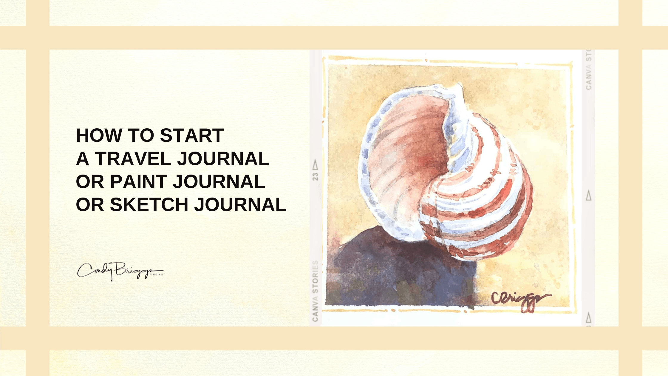 How to Start a Travel Journal or Paint Journal or Sketch Journal 1
