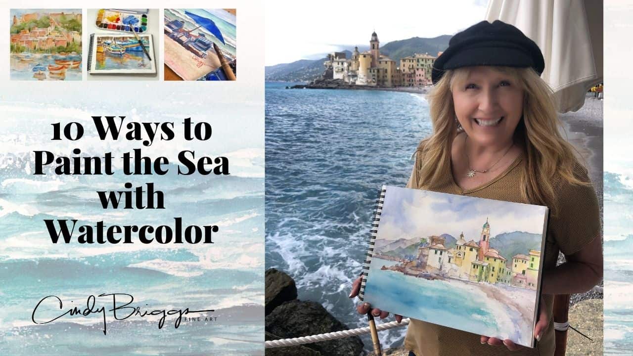 10 Ways to Paint the Sea with Watercolor v1 1 1 Blog Cindy Briggs Art Watercolor Painting