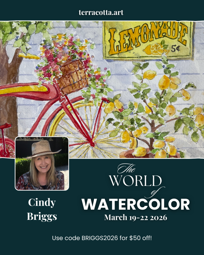 2 The World of Watercolor 2026 | Terracotta Art Watercolor Workshop Cindy Briggs Art Watercolor Painting