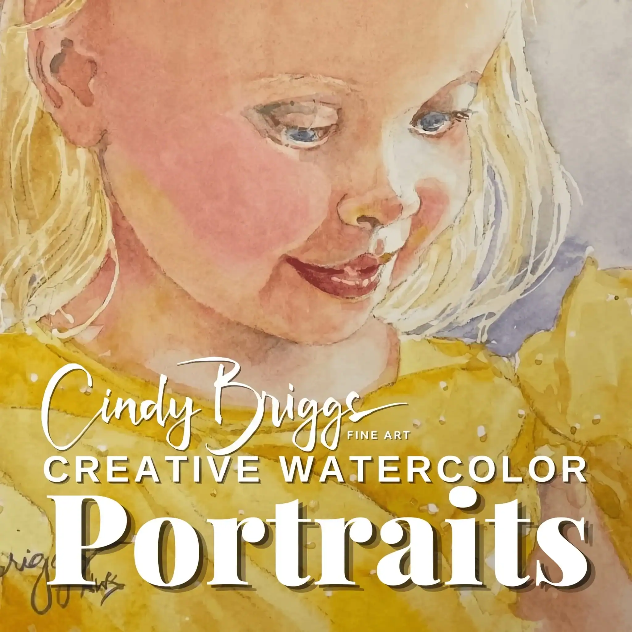 Watercolor portrait of a young girl with blonde hair in yellow dress by Cindy Briggs.
